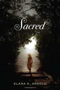 Sacred (Delacorte Press, 2012). Fiction. YA/Teen.
