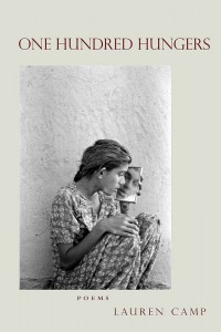 One Hundred Hungers (Tupelo, 2016).