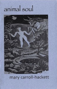 Animal Soul (Kattywompus Press, 2013). Poetry.