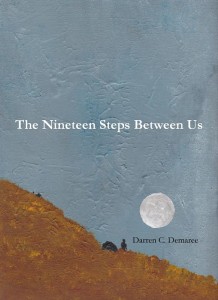 The Nineteen Steps Between Us (After the Pause, 2016)