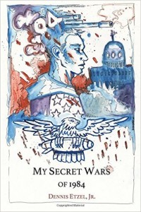 My Secret Wars of 1984 (BlazeVox, 2015)