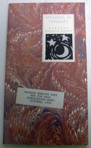 Speaking in Tongues (Gibb Smith, 1990). Peregrine Smith Poetry Series.