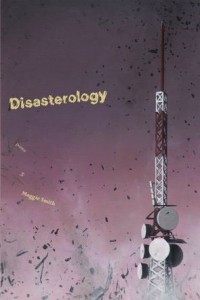 Disasterology (Dream Horse Press, 2016)