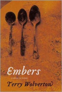 Embers (Red Hen Press, 2003). Novel-in-poems.